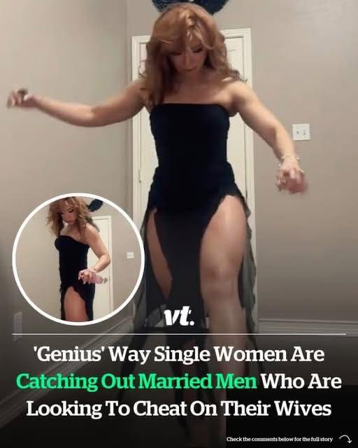 Genius’ way single women are helping to catch out married men looking to cheat on their partners