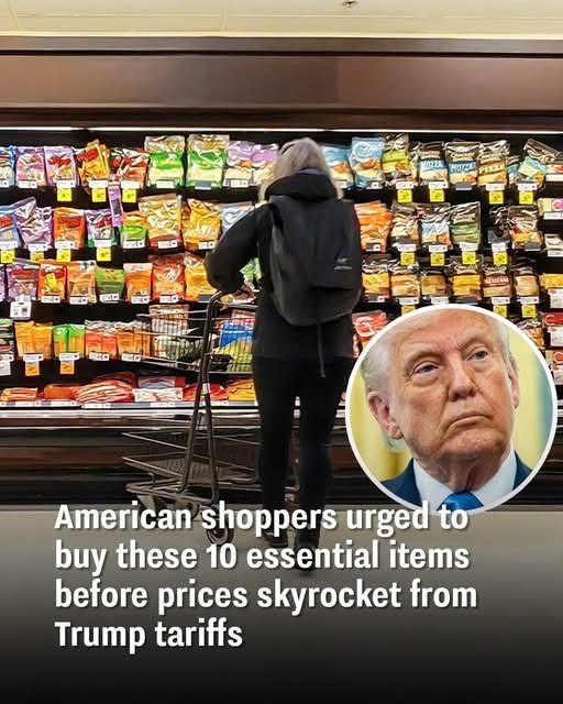 U.S. shoppers are urged to buy these 10 essential items before tariffs drive up costs