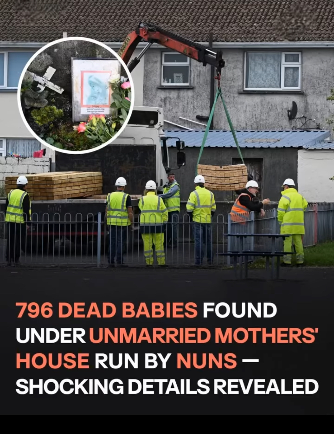 Remains of Nearly 800 Infants Found at Former Irish Mother and Baby Home